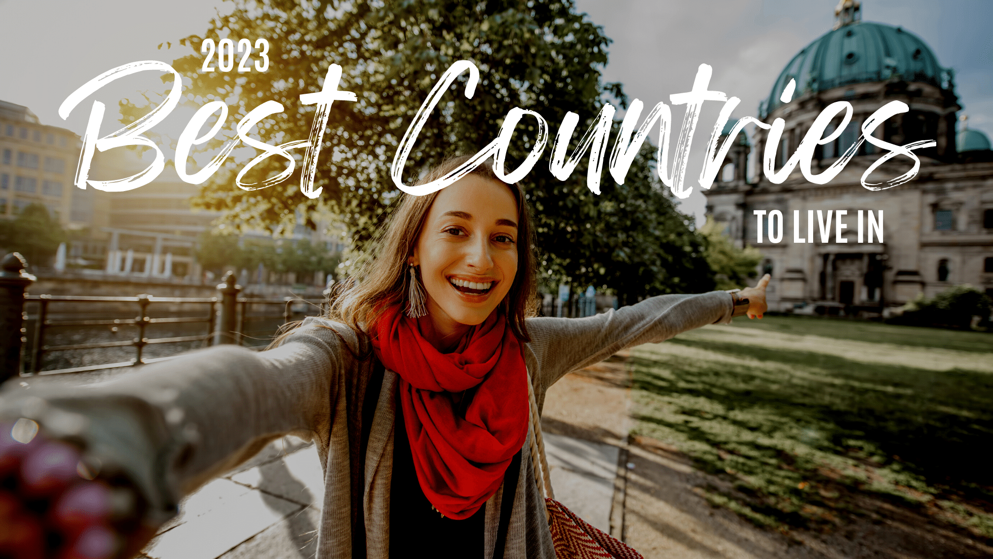 best countries to live in, best country to live in