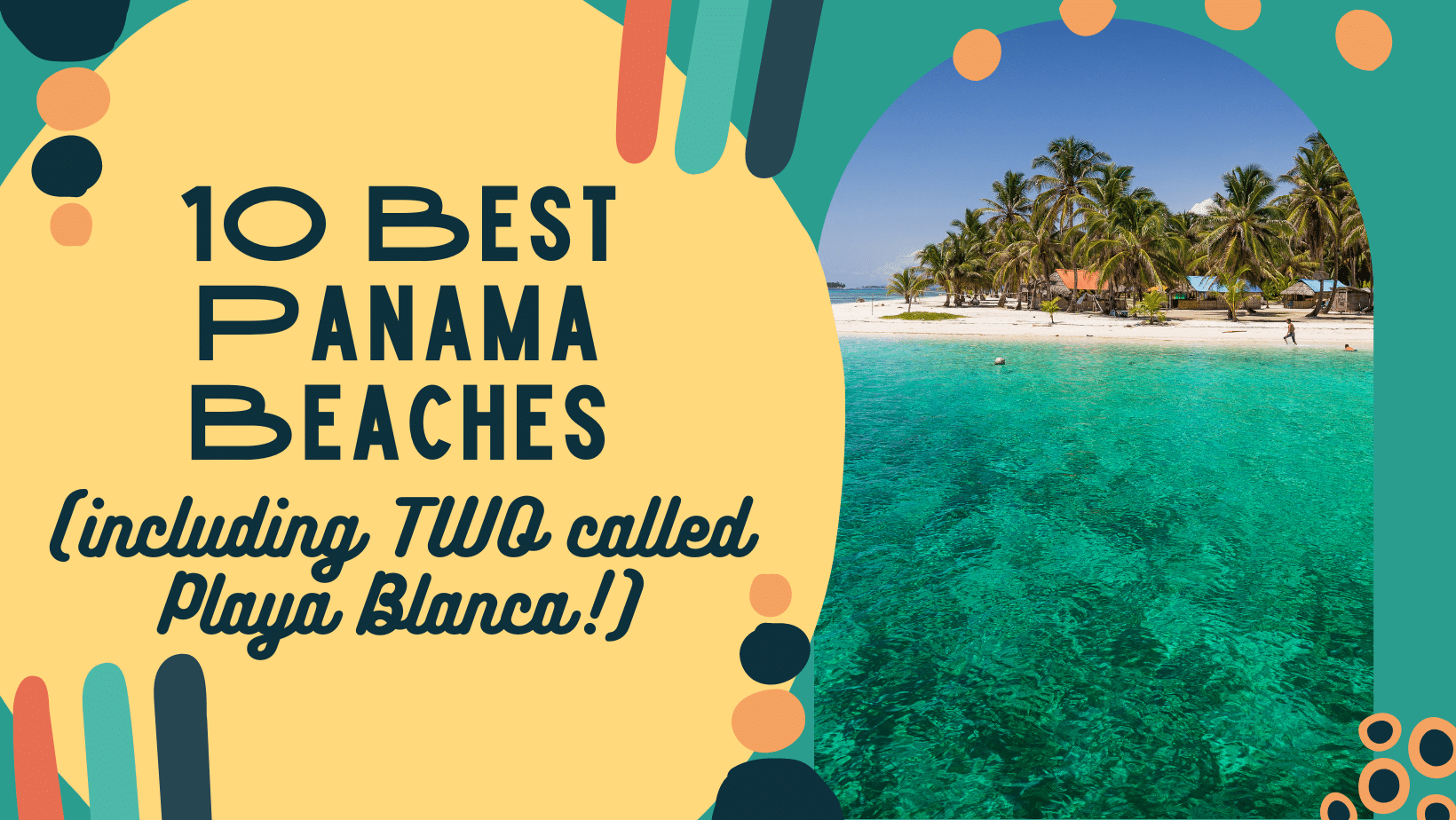 best beaches in panama for expats